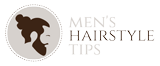 Men's Hairstyle Tips